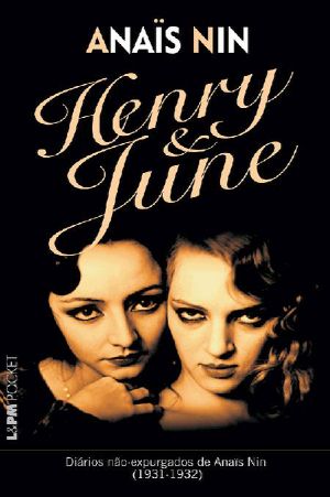 [From "A Journal of Love" 01] • Henry E June · Diários Não Expurgados De Anaïs Nin​ ​1931-1932